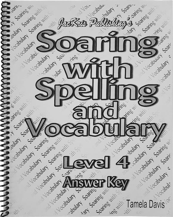 Soaring With Spelling, Level 4, Answer Key