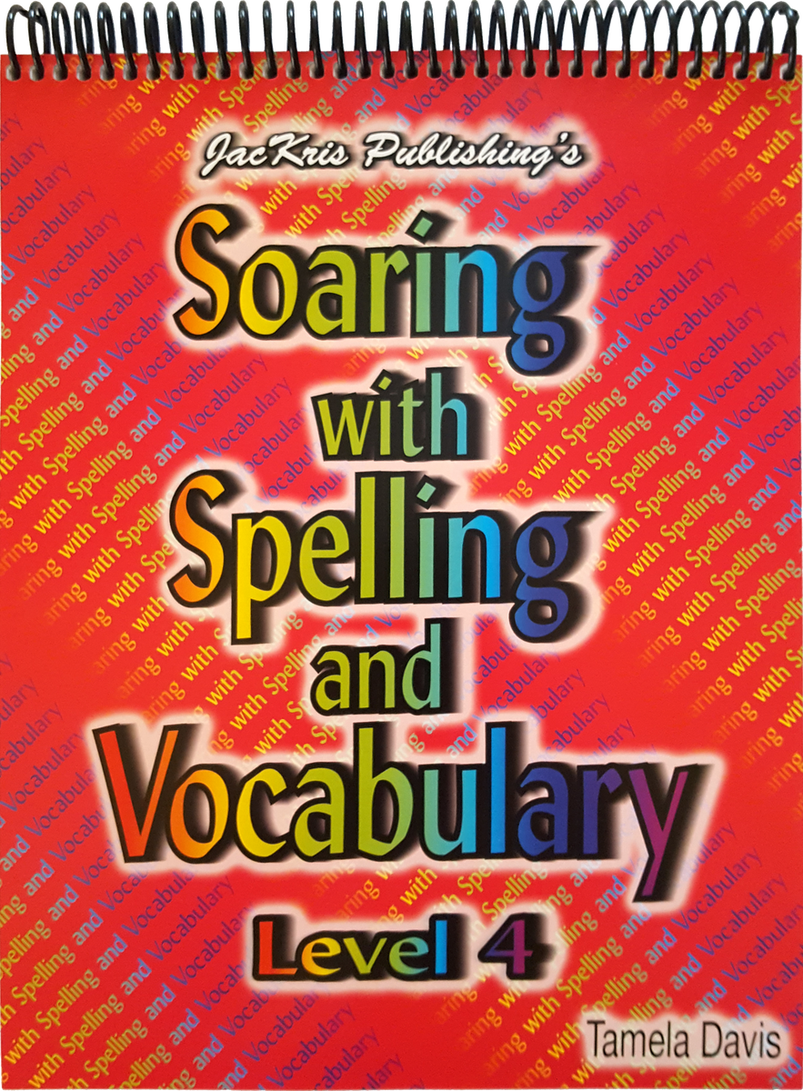 Soaring With Spelling, Level 4, Student Workbook