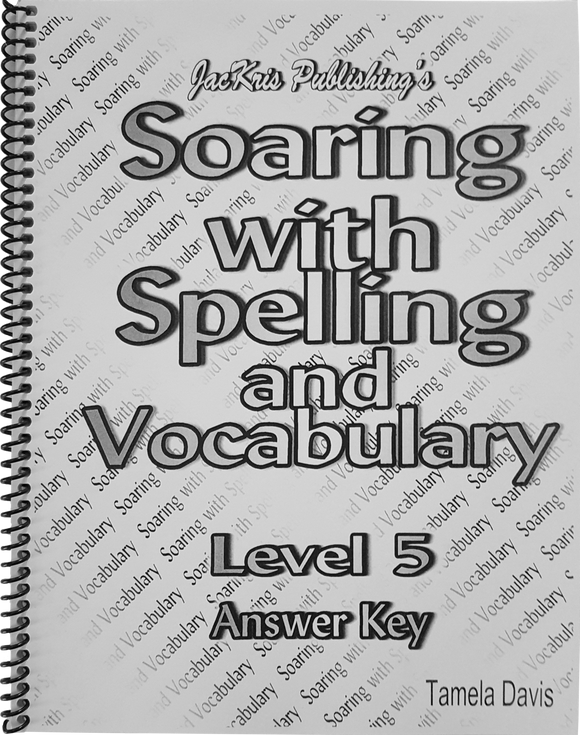 Soaring With Spelling, Level 5, Answer Key