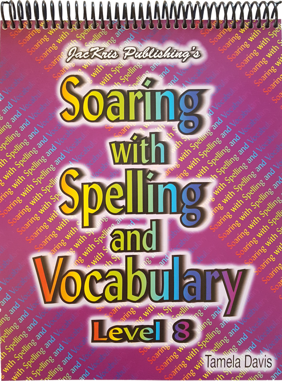 Soaring With Spelling, Level 8, Student Workbook