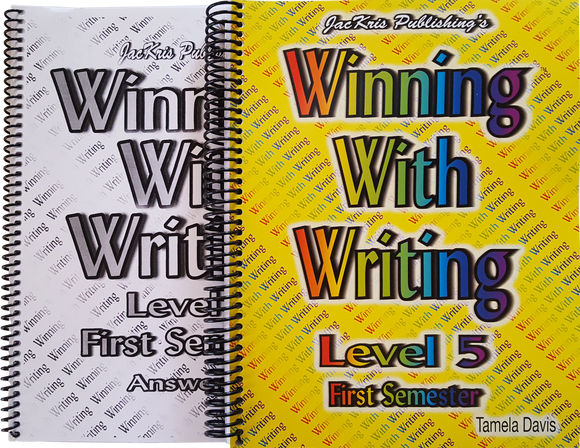 Winning With Writing, Level 5, First Semester Workbook and Answer Key
