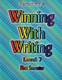 Winning With Writing, Level 7, First and Second Semester Workbooks