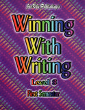 Winning With Writing, Level 8, First and Second Semester Workbooks