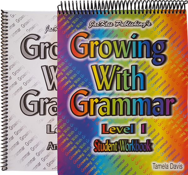 Growing With Grammar, Level 1, Student Workbook and Answer Key