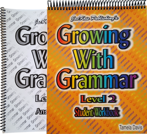 Growing With Grammar, Level 2, Student Workbook and Answer Key