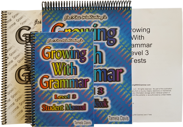 Growing With Grammar, Level 3, Student Manual, Student Workbook, and A –  JacKris Publishing