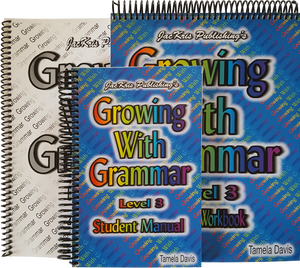 Growing With Grammar, Level 3, Student Manual, Student Workbook, and Answer Key