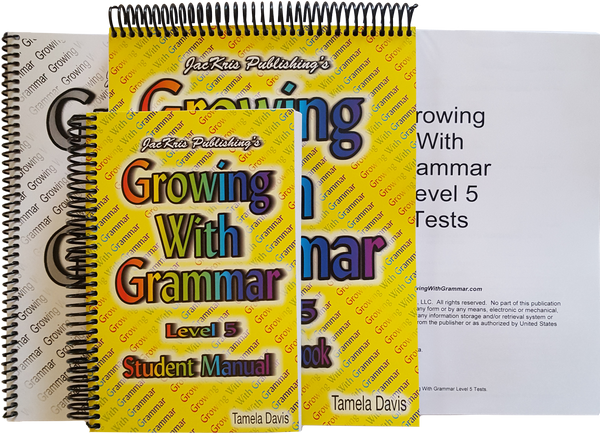 Growing With Grammar, Level 3, Student Manual, Student Workbook, and A –  JacKris Publishing