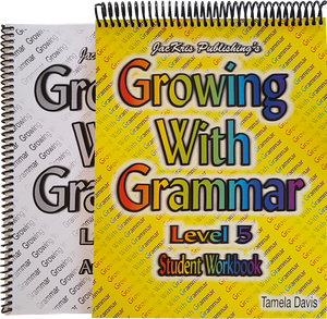 Growing With Grammar, Level 5, Student Workbook and Answer Key