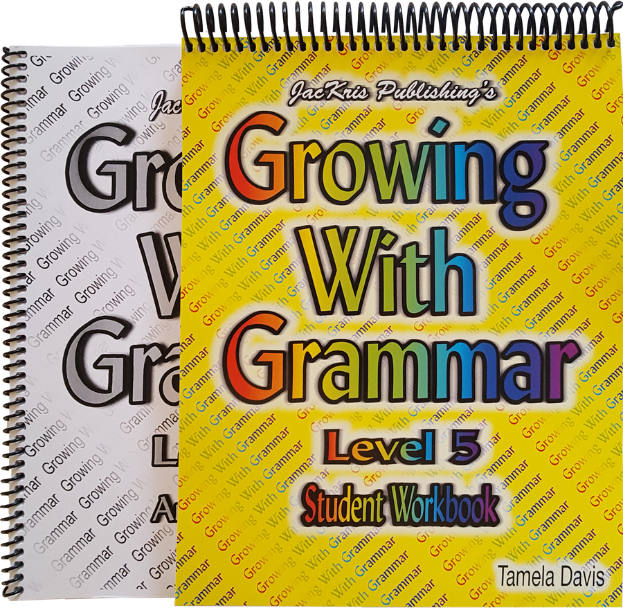Growing With Grammar, Level 5, Student Workbook and Answer Key
