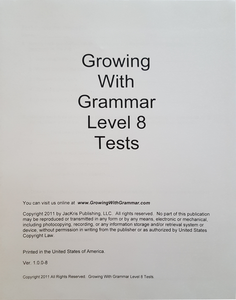 Growing With Grammar, Level 8, Tests – JacKris Publishing