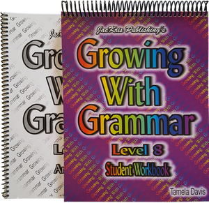 Growing With Grammar, Level 8, Student Workbook and Answer Key