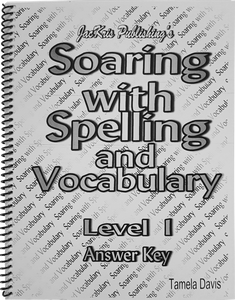 Soaring With Spelling, Level 1, Answer Key