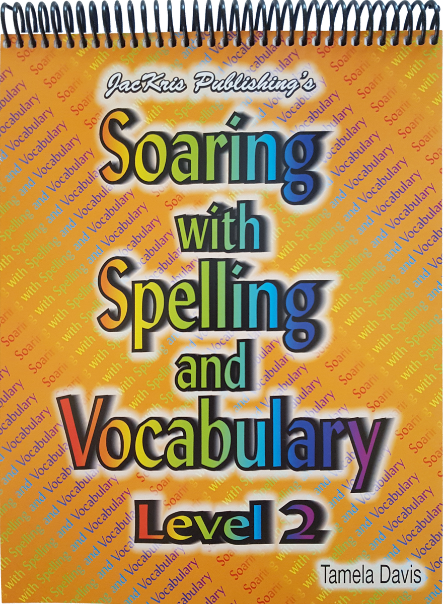 Soaring With Spelling, Level 2, Student Workbook – JacKris Publishing