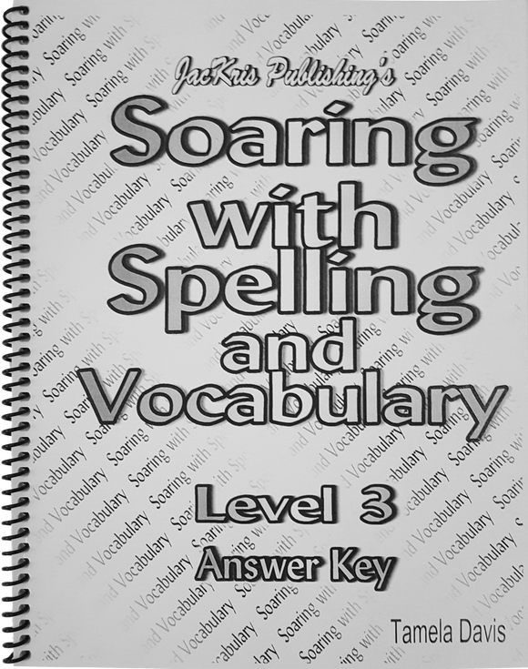 Soaring With Spelling, Level 3, Answer Key