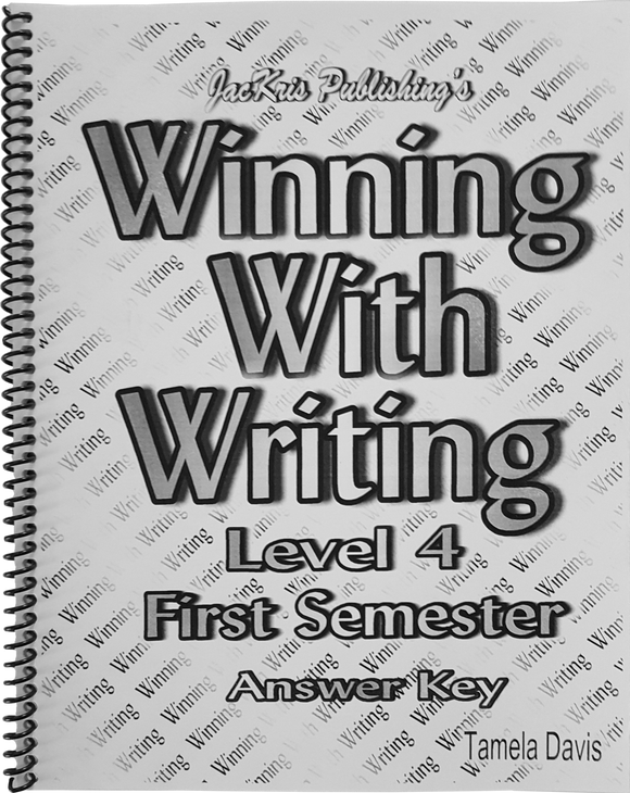 Winning With Writing, Level 4, First Semester Answer Key