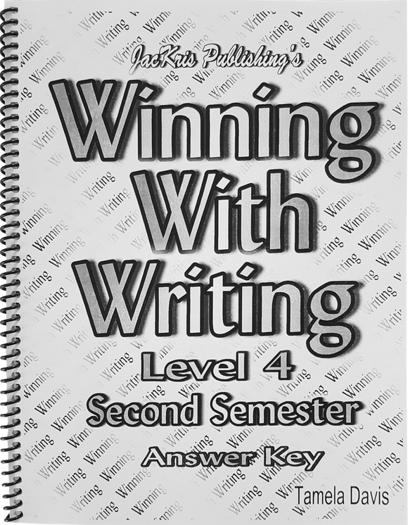 Winning With Writing, Level 4, Second Semester Answer Key
