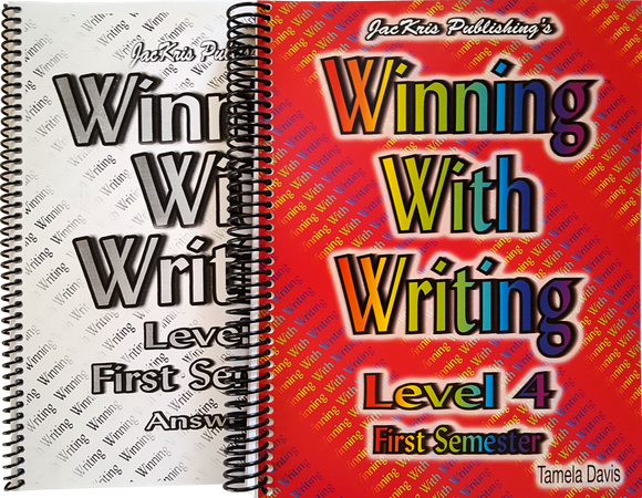 Winning With Writing, Level 4, First Semester Workbook and Answer Key