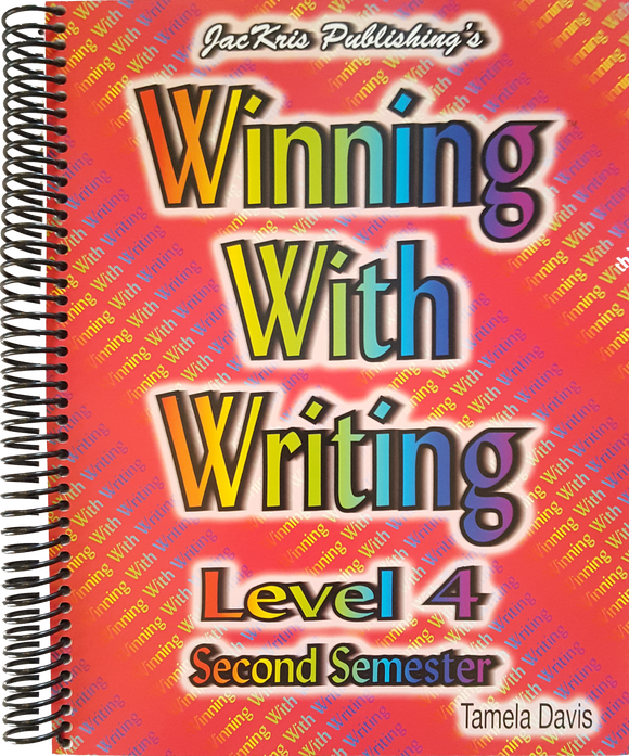 Winning With Writing, Level 4, Second Semester Workbook