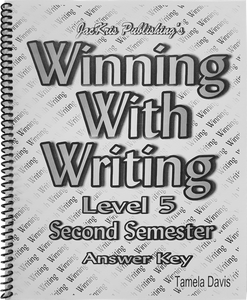 Winning With Writing, Level 5, Second Semester Answer Key
