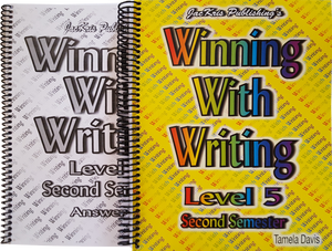 Winning With Writing, Level 5, Second Semester Workbook and Answer Key
