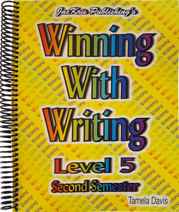Winning With Writing, Level 5, Second Semester Workbook