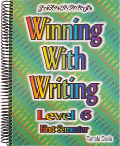 Winning With Writing, Level 6, First Semester Workbook
