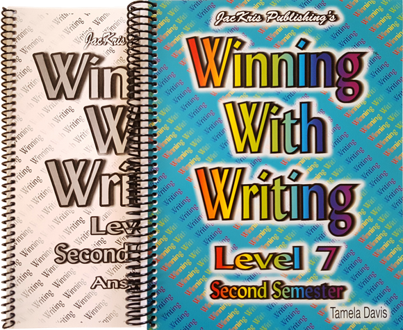Winning With Writing, Level 7, Second Semester Workbook and Answer Key