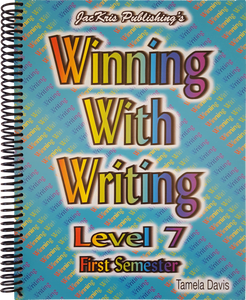 Winning With Writing, Level 7, First Semester Workbook