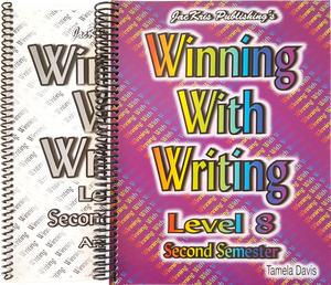 Winning With Writing, Level 8, Second Semester Workbook and Answer Key